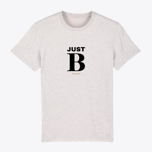 Unisex T-Shirt "JUST BE"