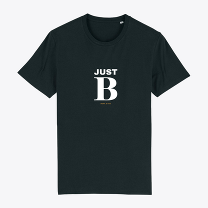 Unisex T-Shirt "JUST BE"