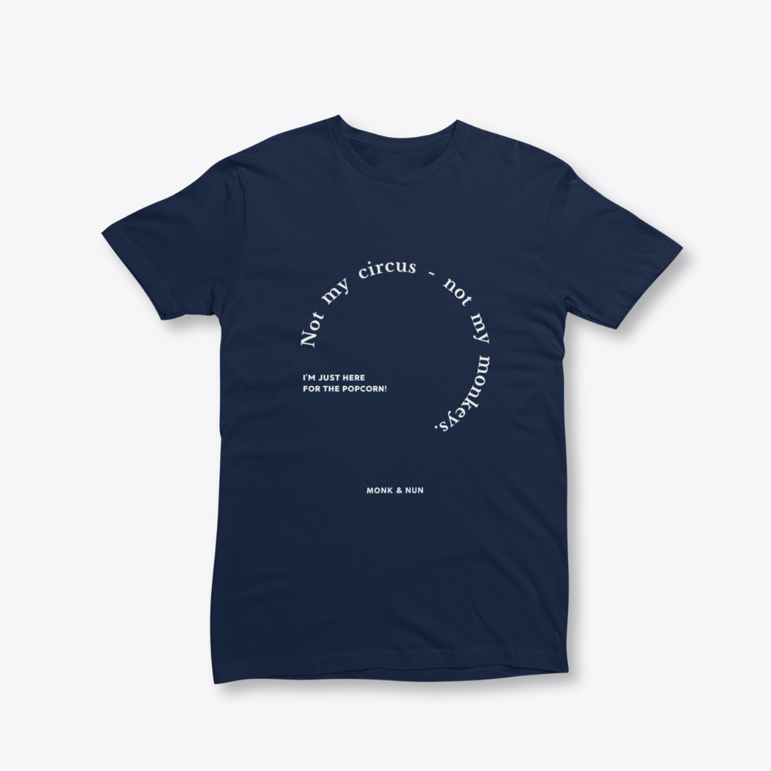 Damen T-Shirt slim fit stretchy "NOT MY CIRCUS..."
