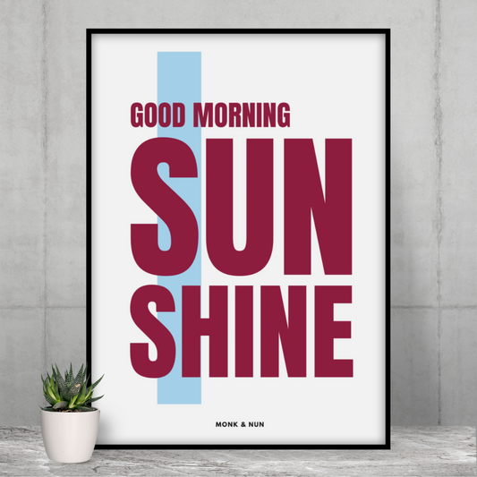Poster "GOOD MORNING SUNSHINE" - Poster Hochformat