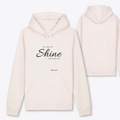 Damen Hoodie regular fit "MY YEAR TO SHINE AND MAYBE NAP"