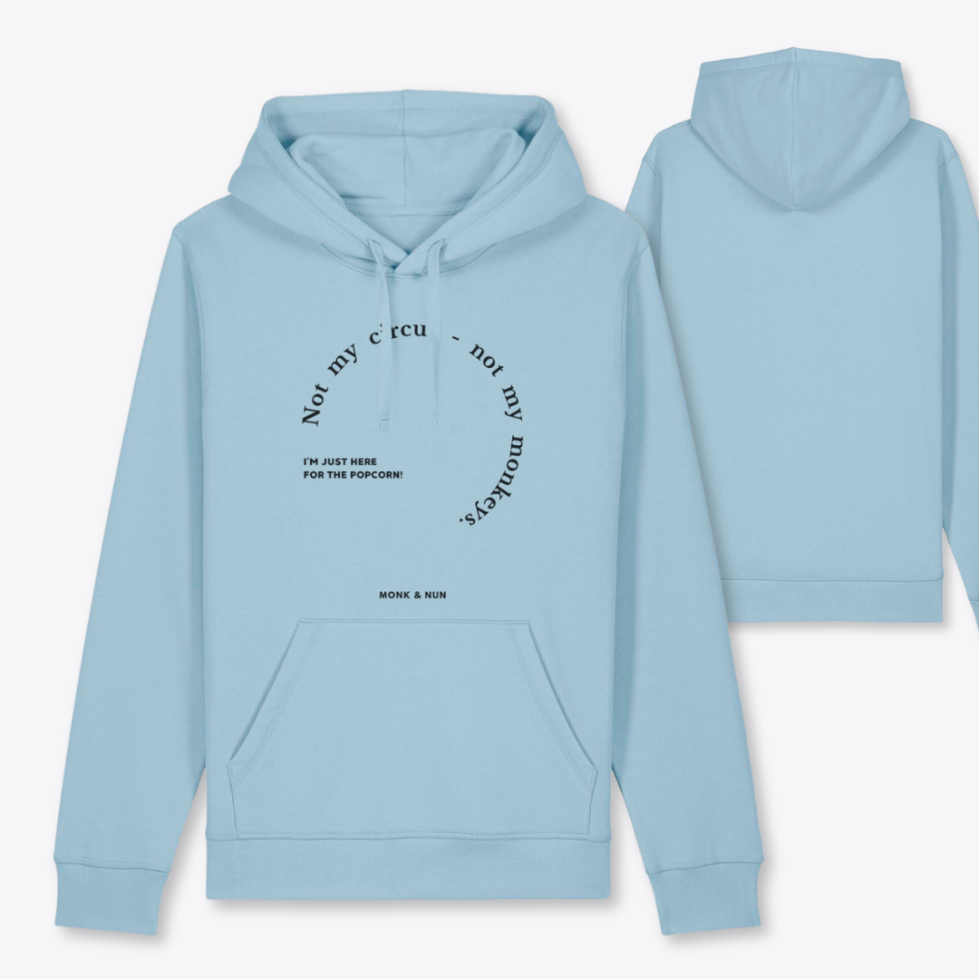 Damen Hoodie regular fit "NOT MY CIRCUS - NOT MY MONKEYS"