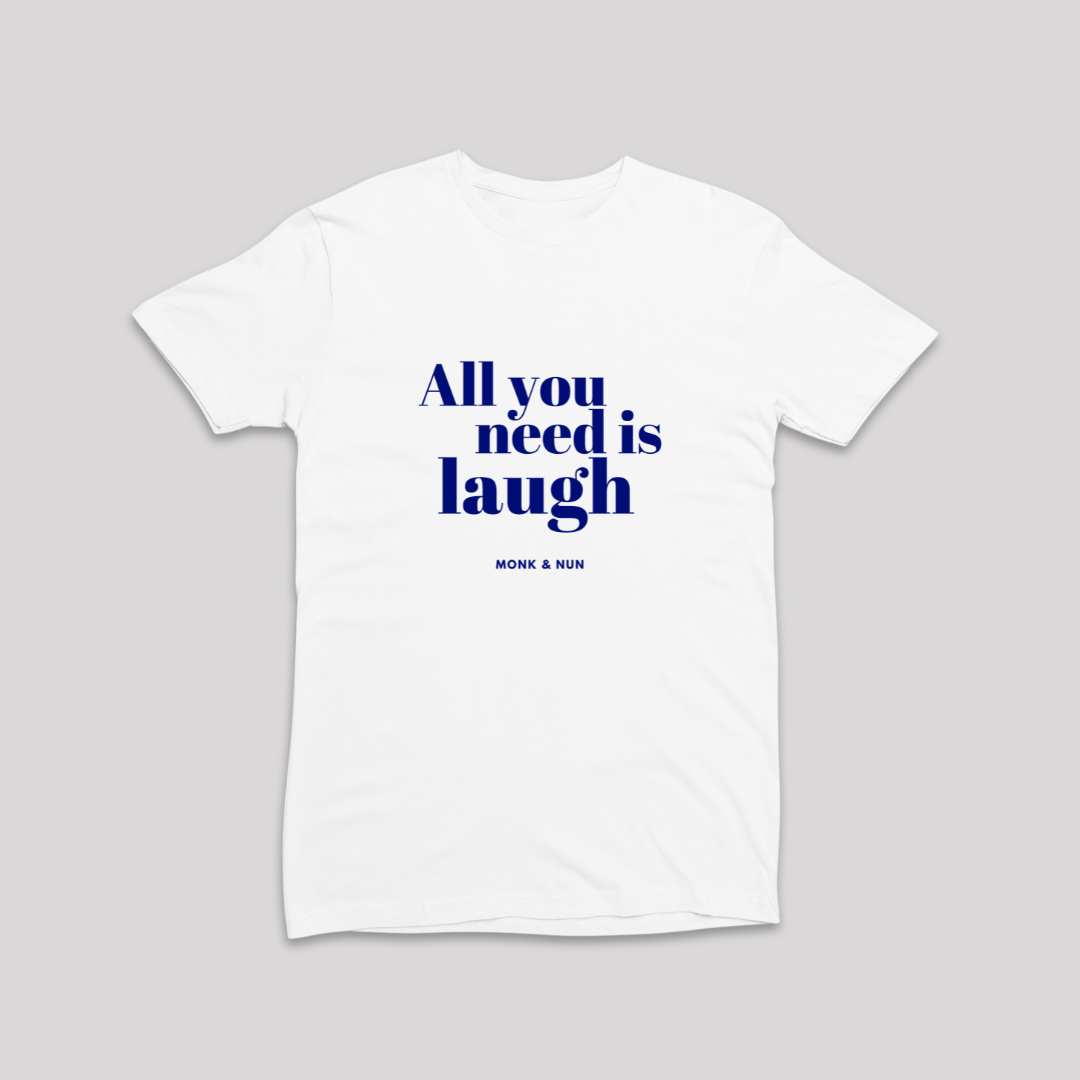 Damen T-Shirt slim fit stretchy "ALL YOU NEED IS LAUGH"