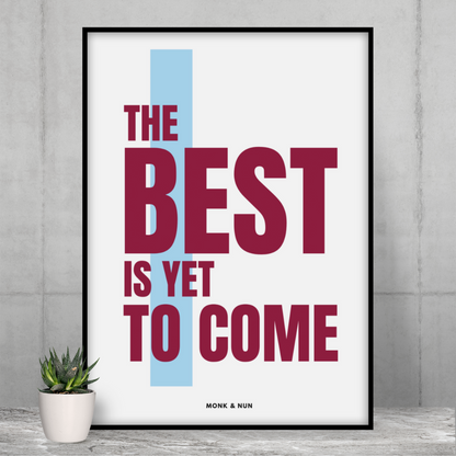 Poster "THE BEST IS YET TO COME" - Poster Hochformat