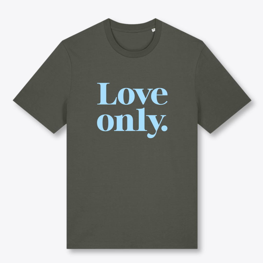 Unisex T-Shirt "LOVE ONLY" Bio-Baumwolle