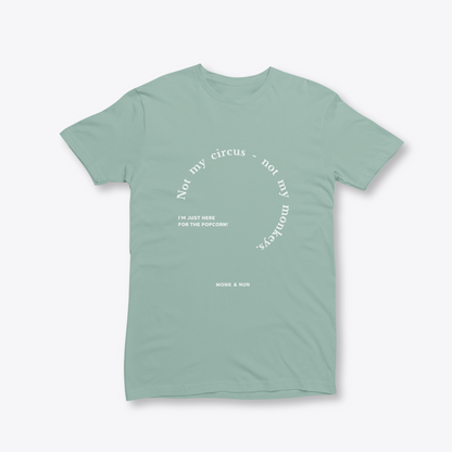 Damen T-Shirt slim fit stretchy "NOT MY CIRCUS..."