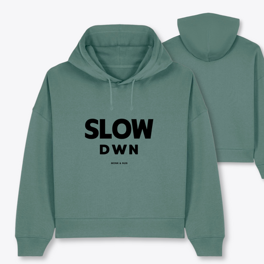 Boxcut Hoodie "SLOW DOWN"