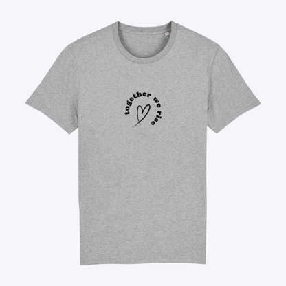Unisex T-Shirt "TOGETHER WE RISE" Bio-Baumwolle