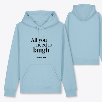 Damen Hoodie regular fit "ALL YOU NEED IS LAUGH"