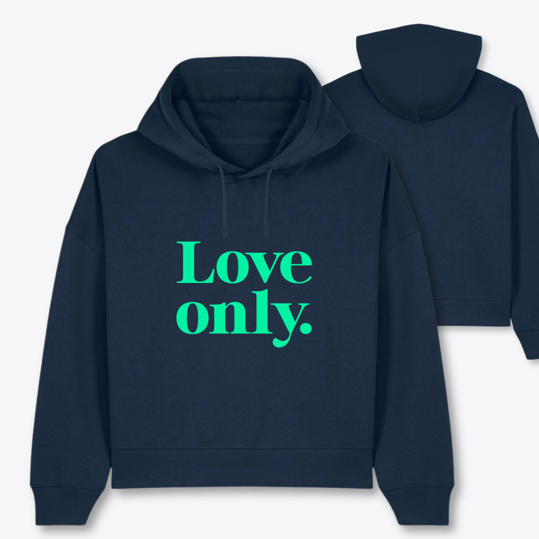 Boxcut Hoodie "LOVE ONLY."
