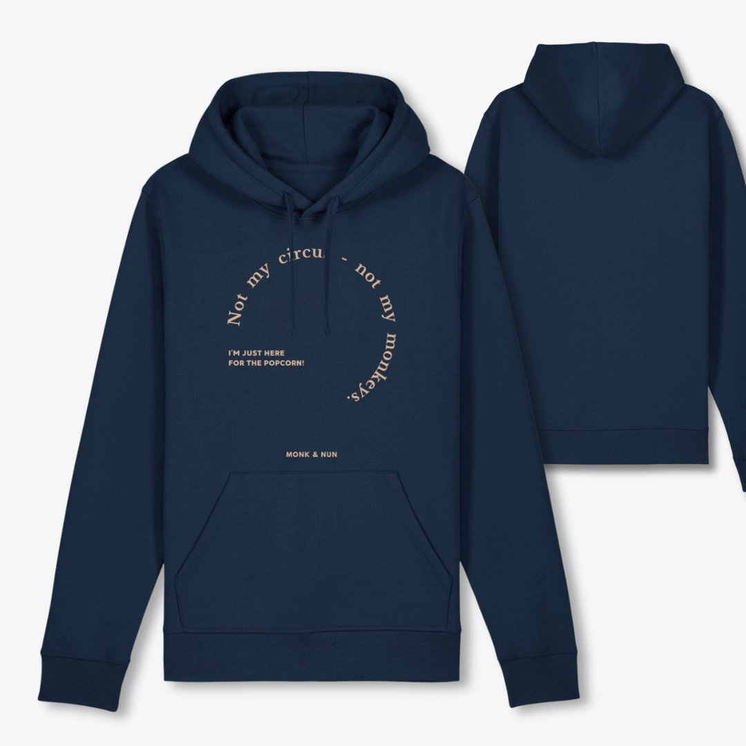 Damen Hoodie regular fit "NOT MY CIRCUS - NOT MY MONKEYS"
