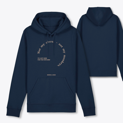 Damen Hoodie regular fit "NOT MY CIRCUS - NOT MY MONKEYS"