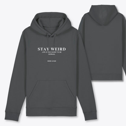Bio Hoodie Unisex "STAY WEIRD"