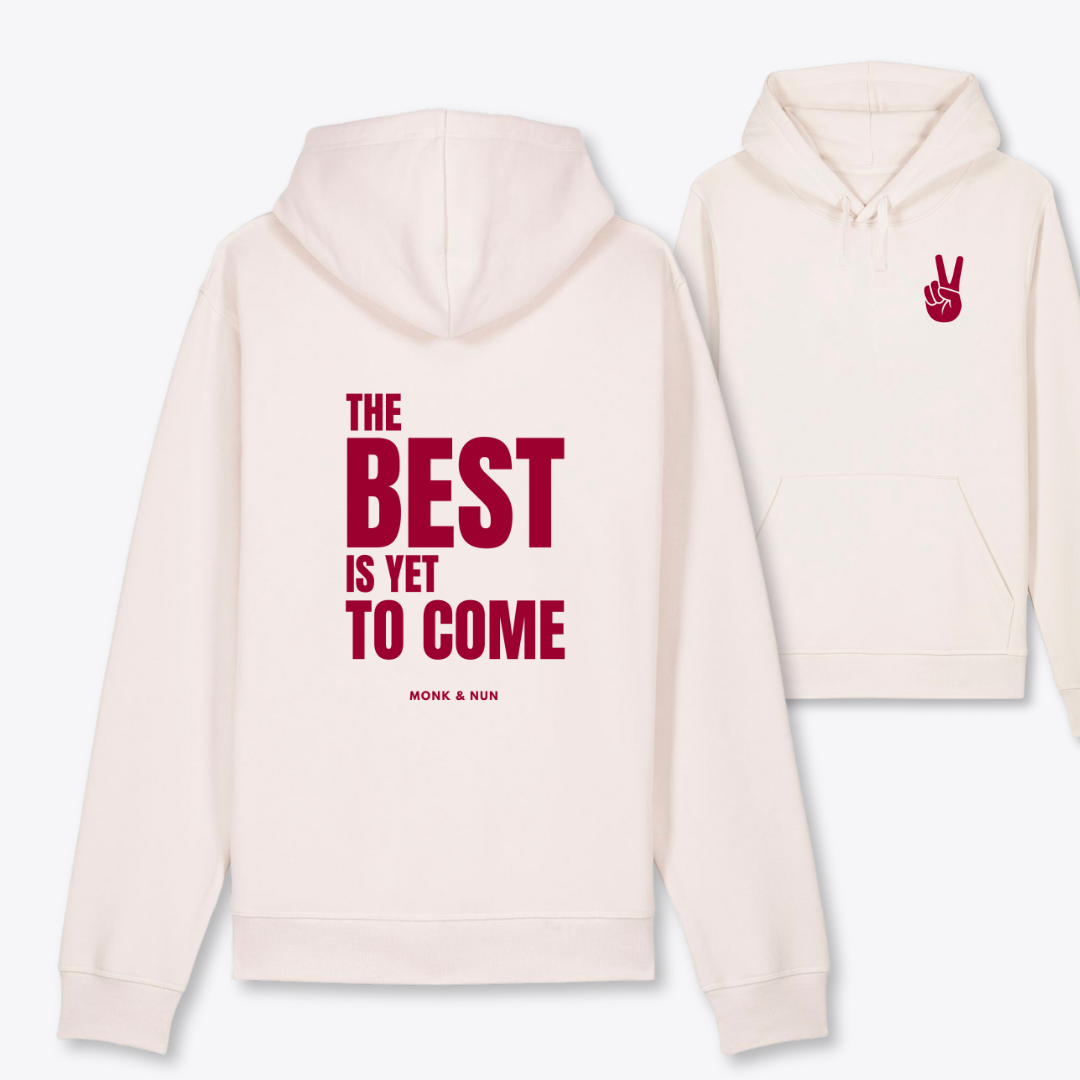 Damen Hoodie regular fit "THE BEST IS YET TO COME"