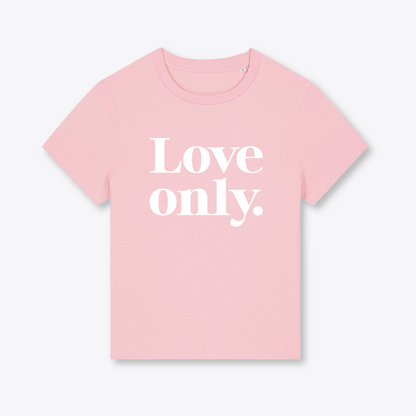 Damen T-Shirt fashion fit "LOVE ONLY"