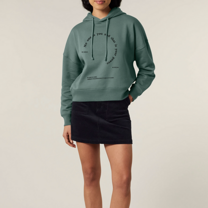 Boxcut Hoodie "NO ONE IS YOU AND THAT IS YOUR POWER"