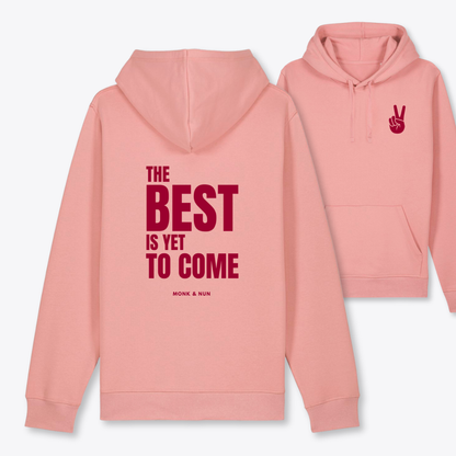 Damen Hoodie regular fit "THE BEST IS YET TO COME"