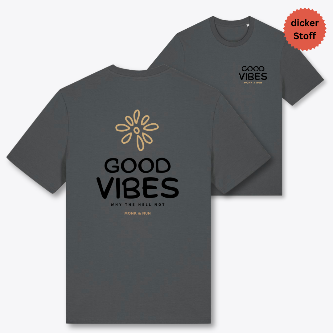 Unisex T-Shirt "GOOD VIBES" Bio-Baumwolle
