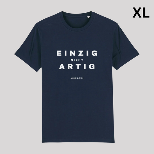 BD-Unisex T-Shirt "EINZIG NICHT ARTIG" dickere Qualität