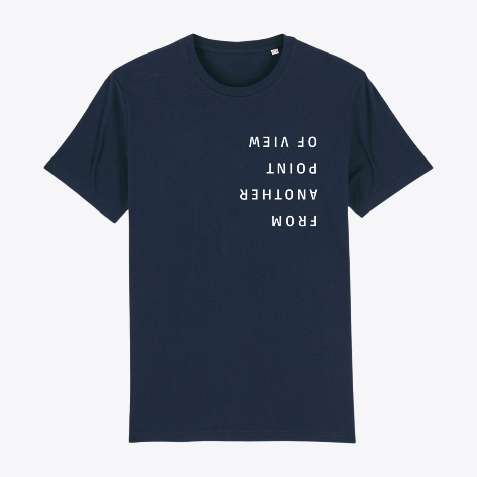 Unisex T-Shirt "FROM ANOTHER POINT OF VIEW"