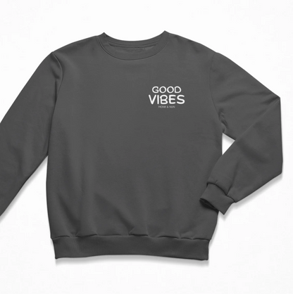 BD-Unisex Sweater "GOOD VIBES" -Backprint