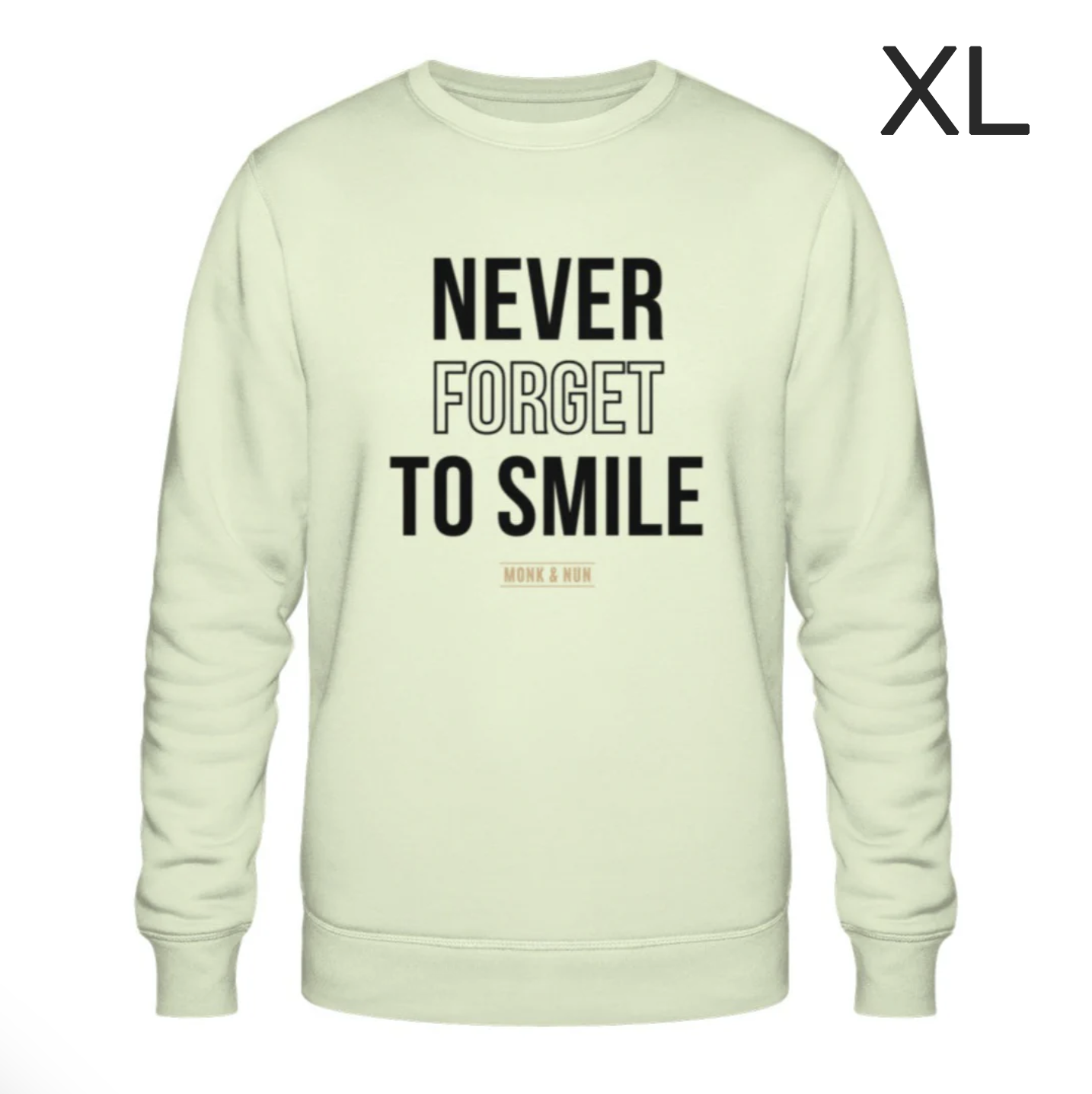 BD-Unisex Sweater "NEVER FORGET TO SMILE"