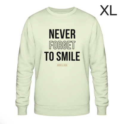 BD-Unisex Sweater "NEVER FORGET TO SMILE"