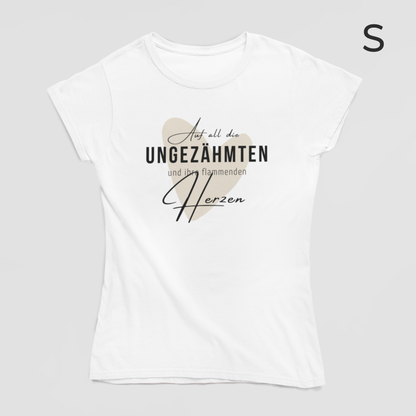 BD-Damen T-Shirt slim fit "AUF ALL DIE UNGEZÄHMTEN..."