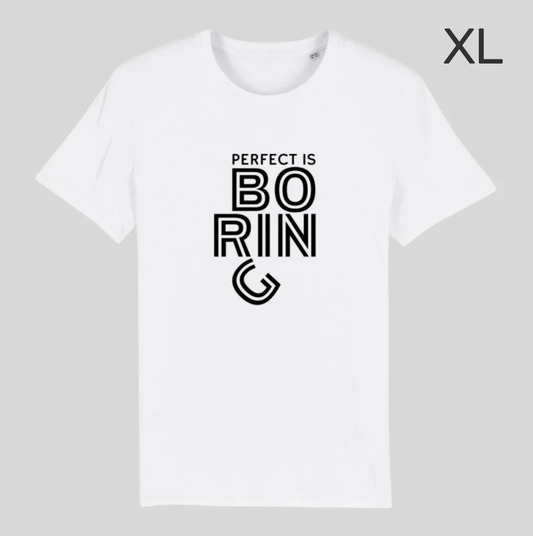 BD-Unisex T-Shirt "PERFECT IS BORING" dickere Qualität
