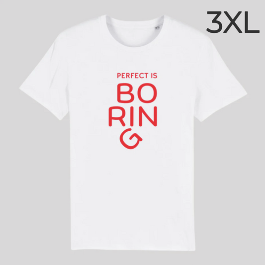 BD-Unisex T-Shirt "PERFECT IS BORING" dickere Qualität