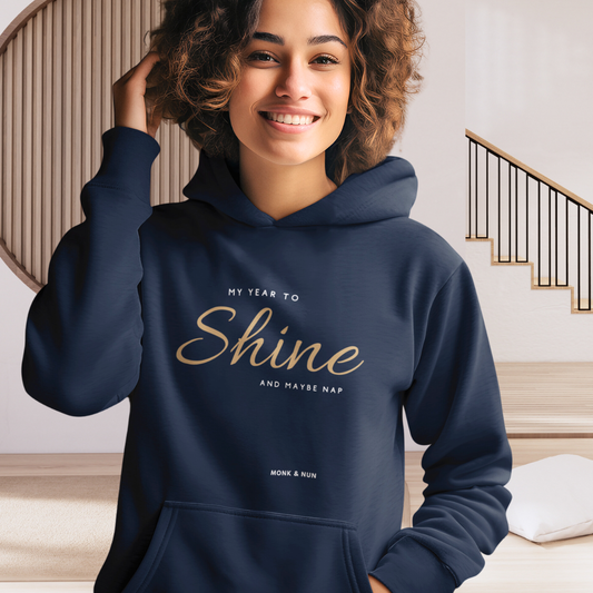 Damen Hoodie regular fit "MY YEAR TO SHINE AND MAYBE NAP"