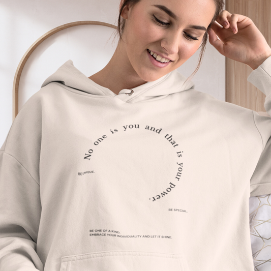 Damen Hoodie regular fit "NO ONE IS YOU AND THAT IS YOUR POWER"