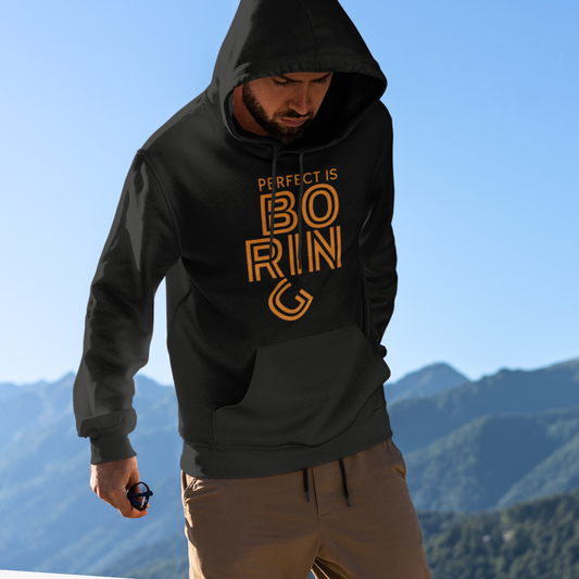 Bio Hoodie Unisex "PERFECT IS BORING"