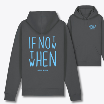 Damen Hoodie regular fit "IF NOT NOW THEN WHEN"