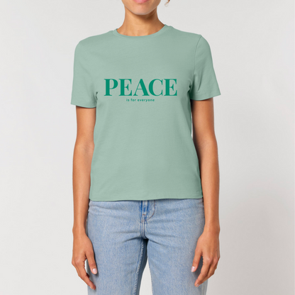 Damen T-Shirt slim fit stretchy "PEACE IS FOR EVERYONE"