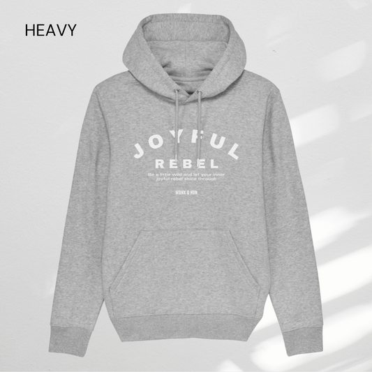 HEAVY Hoodie Unisex "JOYFUL REBEL"