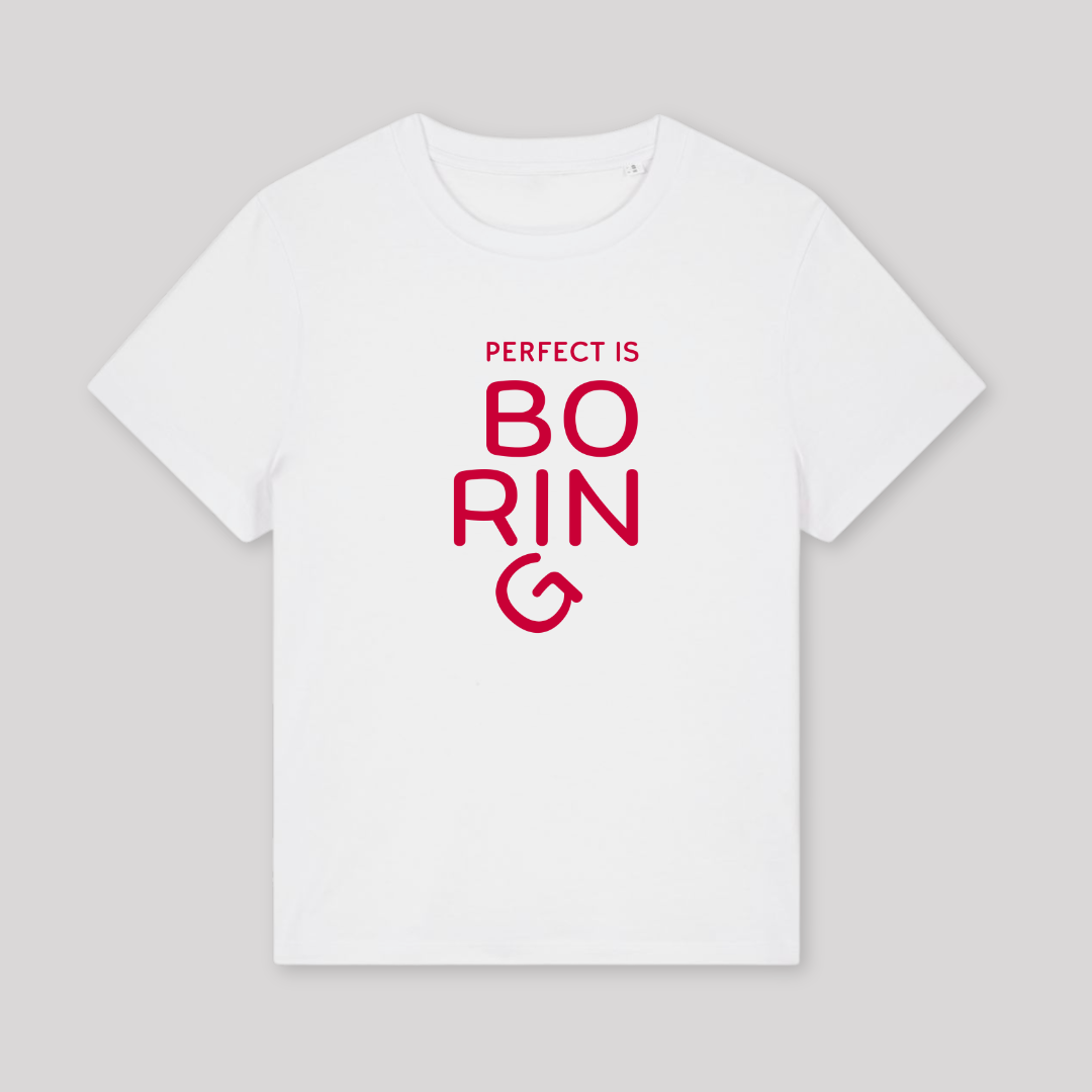Damen T-Shirt fashion fit "PERFECT IS BORING"