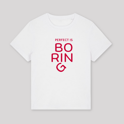 Damen T-Shirt fashion fit "PERFECT IS BORING"