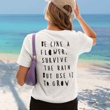 Damen T-Shirt fashion fit "BE LIKE A FLOWER..."