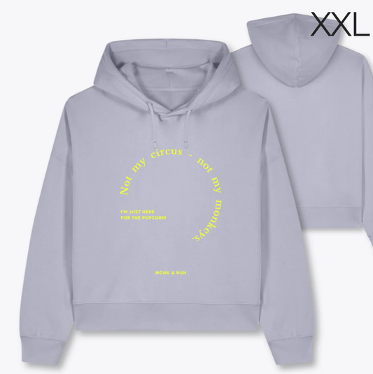 BD-Boxcut Hoodie "NOT MY CIRCUS"
