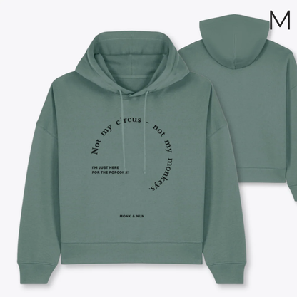 BD-Boxcut Hoodie "NOT MY CIRCUS"