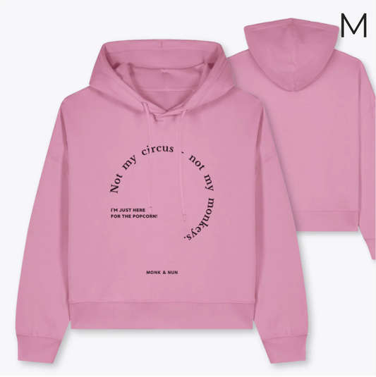 BD-Boxcut Hoodie "NOT MY CIRCUS"