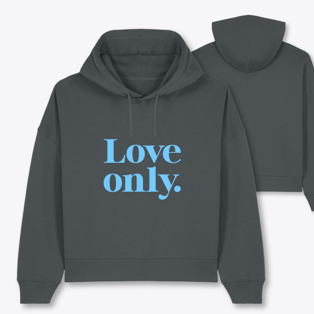 Boxcut Hoodie "LOVE ONLY."