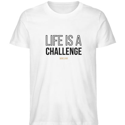Herren T-Shirt Bio-Baumwolle "LIFE IS A CHALLENGE"