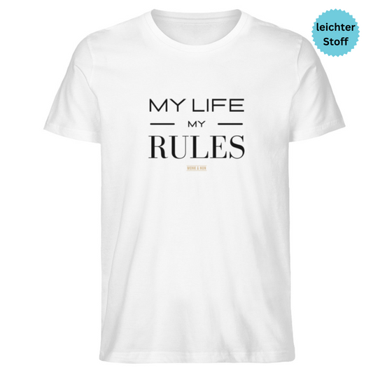 Herren T-Shirt Bio-Baumwolle "MY LIFE MY RULES"