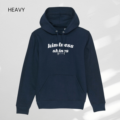 HEAVY Hoodie Unisex "KINDNESS SHINES"