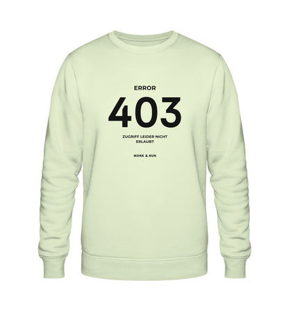 Bio Sweatshirt Unisex "ERROR 403"