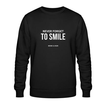 Bio Sweatshirt Unisex "NEVER FORGET TO SMILE"