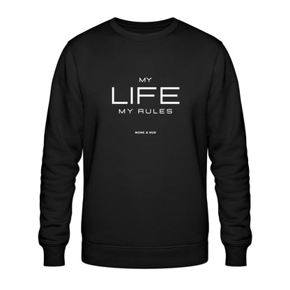 Bio Sweatshirt Unisex "MY LIFE - MY RULES"