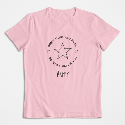 Damen T-Shirt loose fit "DON'T THINK TOO MUCH..." Bio-Baumwolle